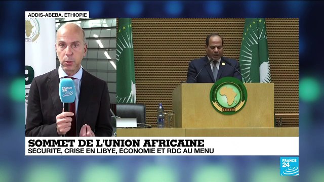 Sommet de l'Union africaine sécurité, crise en Libye, économie et RDC au menu