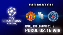 Jadwal Live Manchester United Vs PSG di Babak 16 Besar Liga Champions, Pukul 03.00 WIB