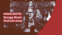 HIGHLIGHTS: Syzygy Music Festival 2019