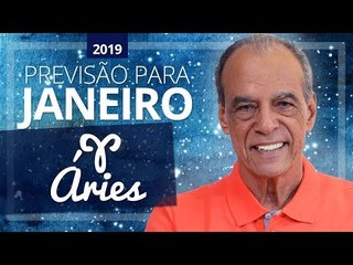 HORÓSCOPO DE ÁRIES PARA JANEIRO DE 2019 | João Bidu