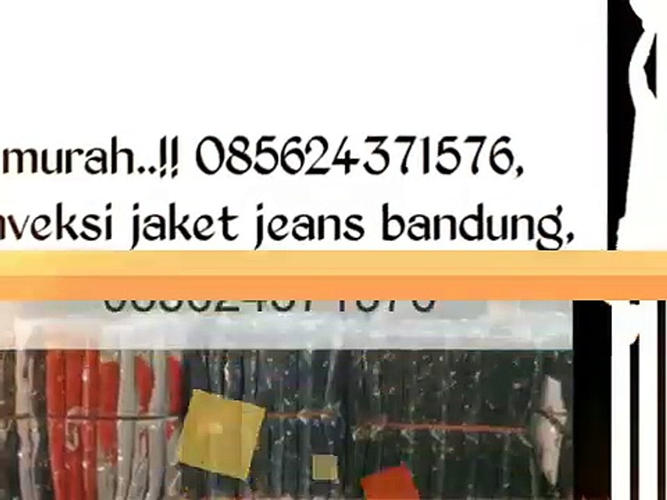 Termurah.. 085624371576 konveksi jaket jeans bandung