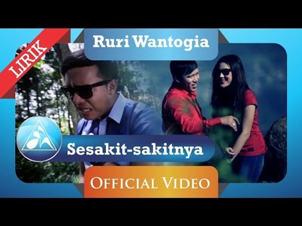 Ruri Wantogia - Sesakit Sakitnya (Official Video Lyric)