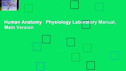 Human Anatomy   Physiology Laboratory Manual, Main Version