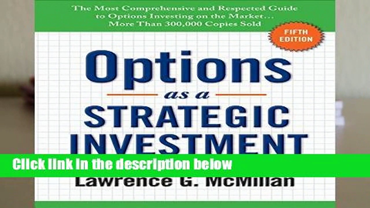 Options as a Strategic Investment: Fifth Edition