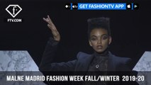 Malne Madrid Fashion Week Fall/Winter  2019-20 | FashionTV | FTV