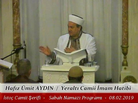 Hafız Ümit AYDIN / İstoç Camii Sabah Namazı Programı