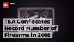 The TSA Found A Crazy Amount Of Guns In 2018