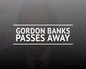 World Cup-winning goalkeeper Gordon Banks dies aged 81