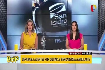 San Isidro: separan a agentes fiscalizadores que arrebataron mercadería a mujer