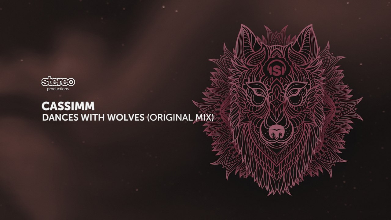 Cassimm Dances With Wolves Chus & Ceballos Remix