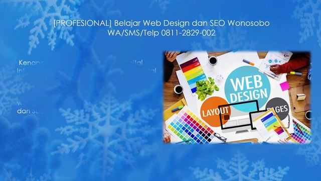 [PROFESIONAL] Belajar Web Design dan SEO Wonosobo WA/SMS/Telp 0811-2829-002