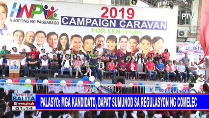 Palasyo: Mga kandidato, dapat sumunod sa regulasyon ng COMELEC