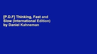 [P.D.F] Thinking, Fast and Slow (International Edition) by Daniel Kahneman