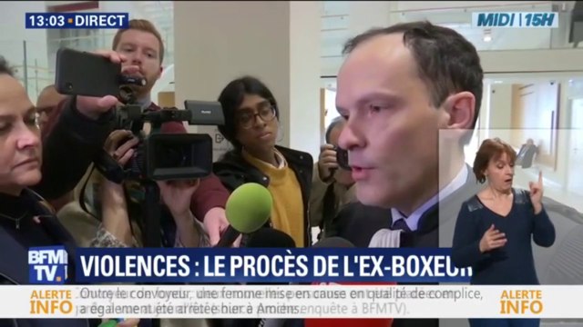 L'avocat des parties civiles sur le procès de l'ex-boxeur: On va juger un homme, des faits et justice sera rendue