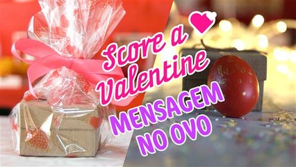 Mande uma mensagem para seu Valentine dentro de um ovo
