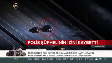 Polis şüphelinin izini kaybetti
