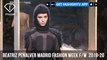 Beatriz Penalver Madrid Fashion Week Fall/Winter  2019-20 | FashionTV | FTV
