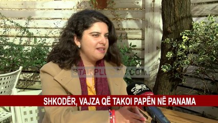 SHKODËR, VAJZA QË TAKOI PAPËN NË PANAMA