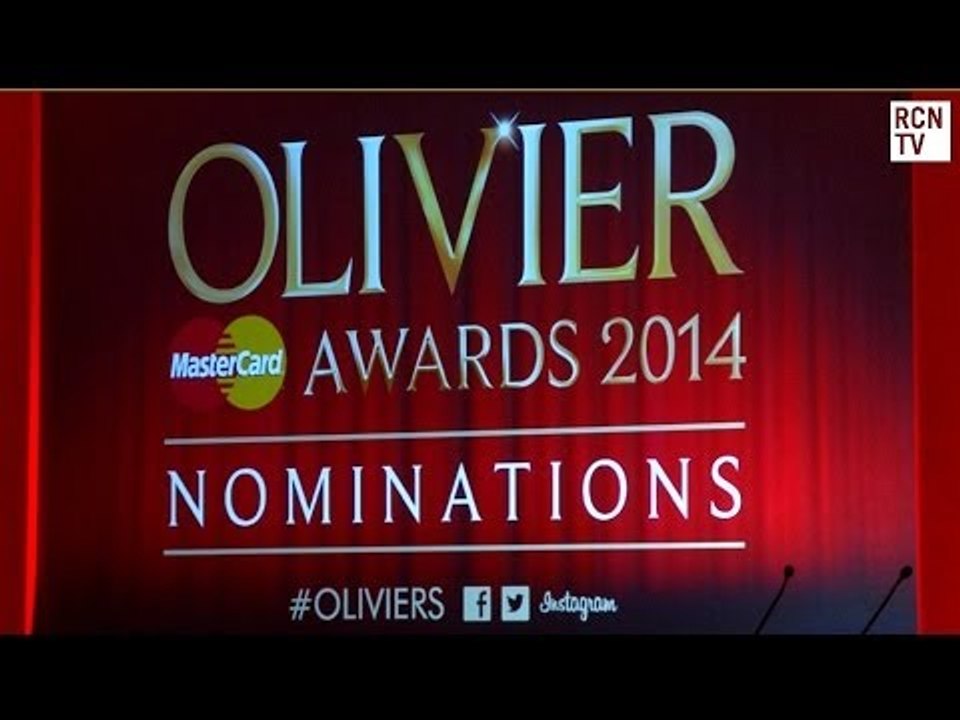 Olivier Awards 2014 Nominations Announcement