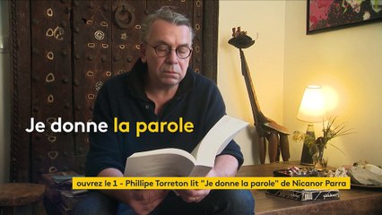 Grand débat : Philippe Torreton lit le poème "Je donne la parole" de Nicanor Parra pour le magazine "Ouvrez le 1"