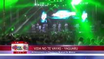 Yaguaru - Vida No Te Vayas