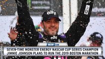 NASCAR Great, Jimmie Johnson Plans To Run 2019 Boston Marathon