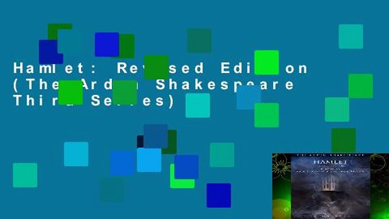 Hamlet: Revised Edition (The Arden Shakespeare Third Series)