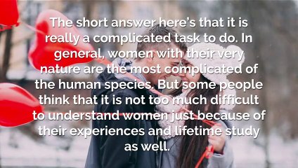 How to Understand Woman Interpreting Woman’s Behavior.