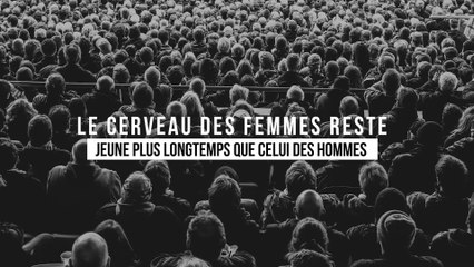 Le cerveau des femmes reste jeune plus longtemps que celui des hommes