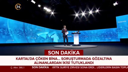 #SONDAKİKA Kartal'da çöken bina tutuklananlardan ikisi tutuklandı