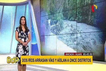 Crecida de los ríos Huari y Mosna arrasan vías y aíslan once distritos