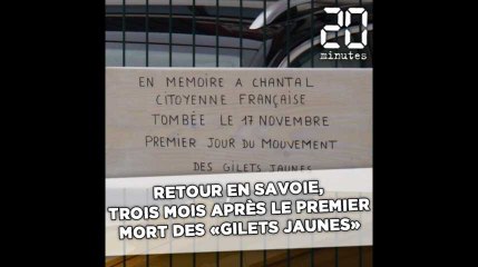 Retour en Savoie, trois mois après le premier mort des «gilets jaunes»