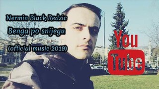 Nermin Black Redzic - Benga po snijegu (Official music 2019)