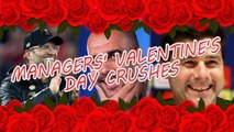 Managers' Valentine's Day crushes - Guardiola, Klopp and Pochettino