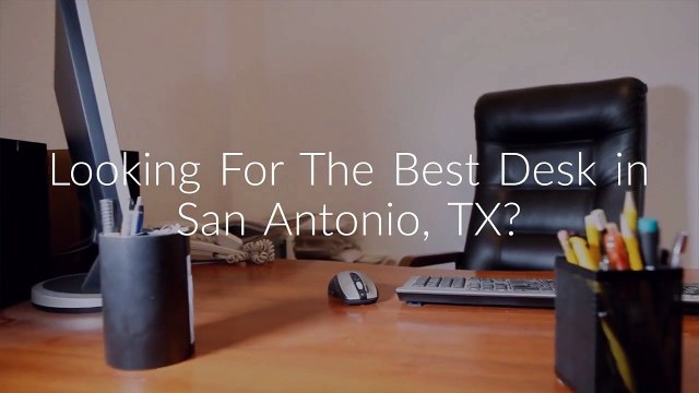 Office Furniture : Desk in San Antonio, TX | 210-829-4300