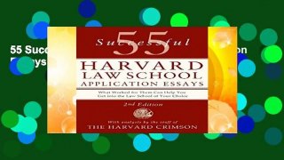 55 Successful Harvard Law School Application Essays, Second Edition