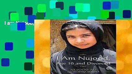 I am Nujood, Age 10 and Divorced