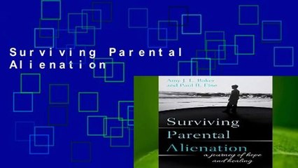 Surviving Parental Alienation