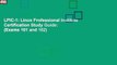 LPIC-1: Linux Professional Institute Certification Study Guide: (Exams 101 and 102)