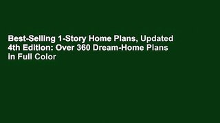 Best-Selling 1-Story Home Plans, Updated 4th Edition: Over 360 Dream-Home Plans in Full Color