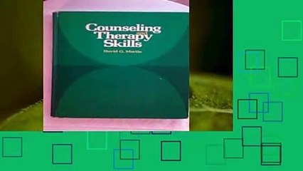 Counseling and Therapy Skills