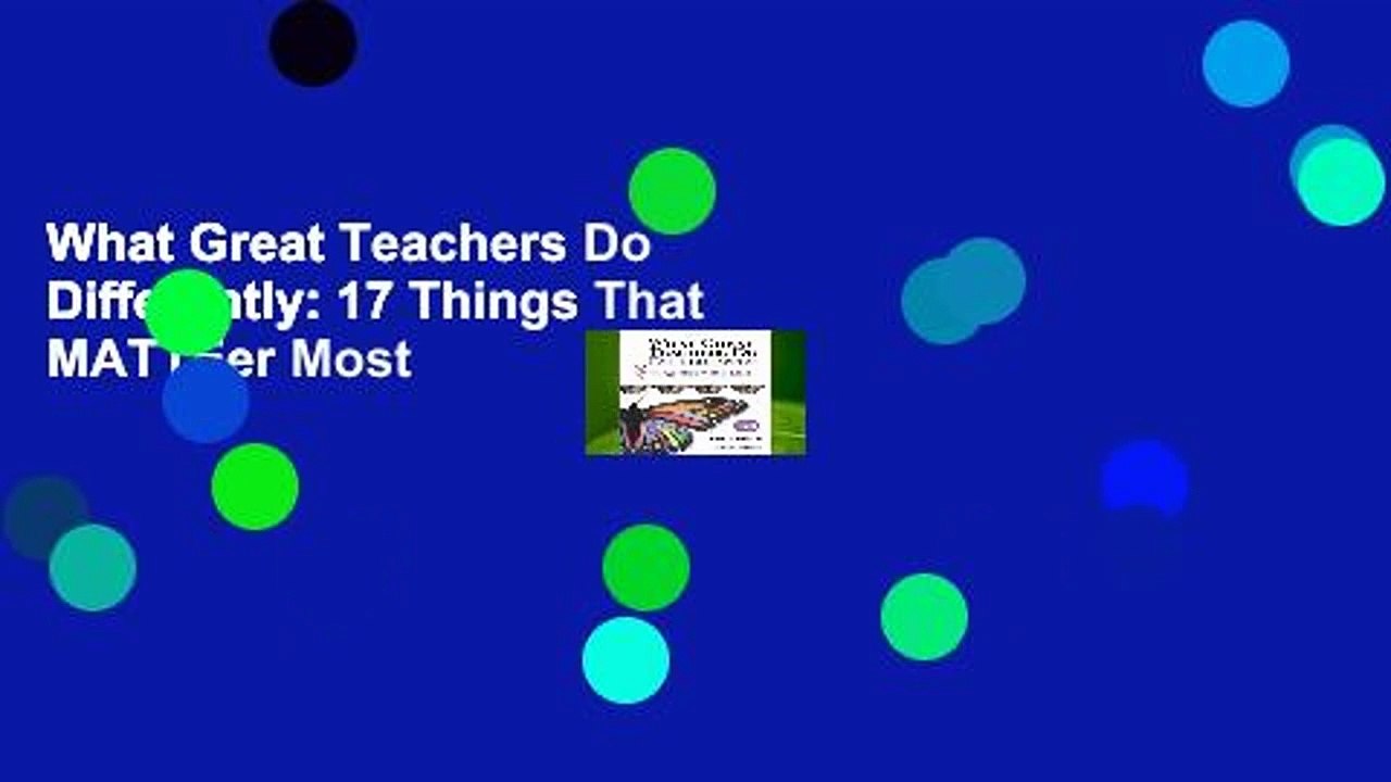 What Great Teachers Do Differently: 17 Things That MATTEer Most