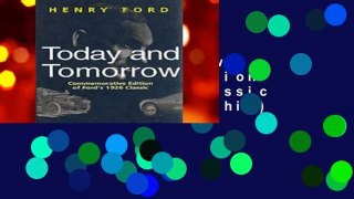 Today and Tomorrow: Commemorative Edition of Ford s 1926 Classic (Corporate Leadership)