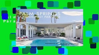 Palm Springs: A Modernist Paradise