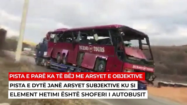 Hetimi për autobusin në aksidentin tragjik në Llaskarcë