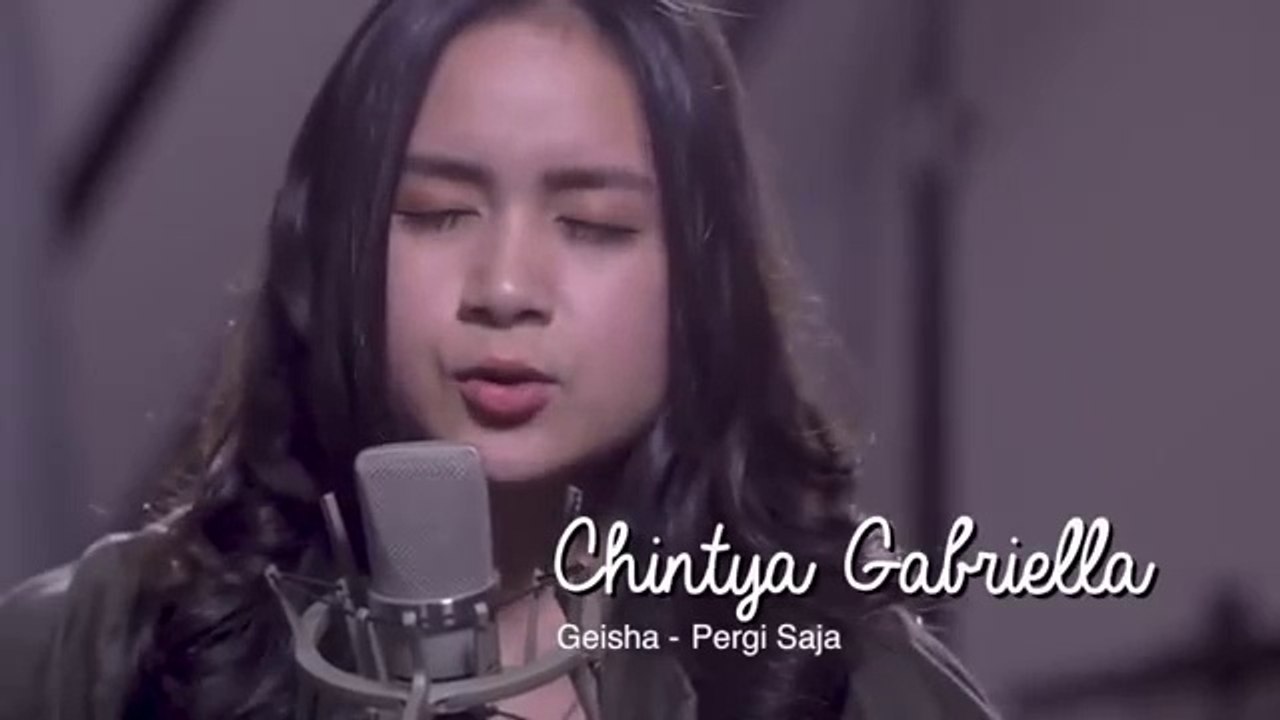 Musik Cover | Pergi Saja - Geisha (cover) By Chintya Gabriella