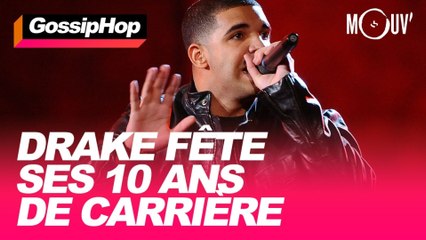 Drake fête ses 10 ans de carrière