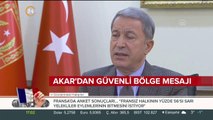 Akar'dan güvenli bölge mesajı