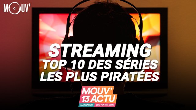 Les séries les plus piratées en streaming de 2018