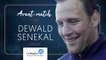 Dewald Senekal : « On est conscient du challenge qui nous attend »